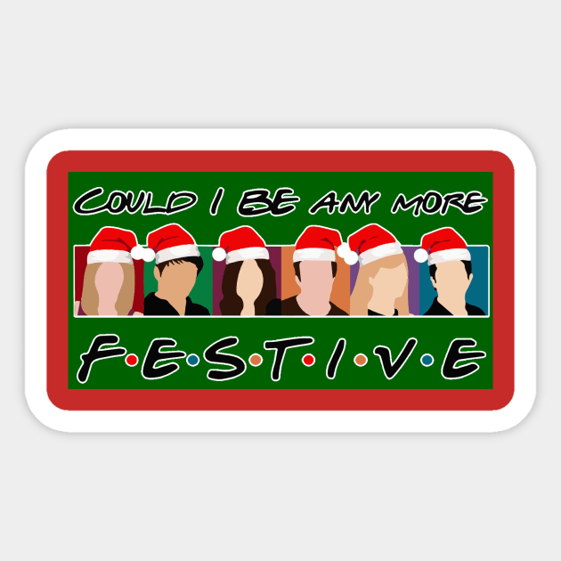 More Festive Sticker by Blackhearttees